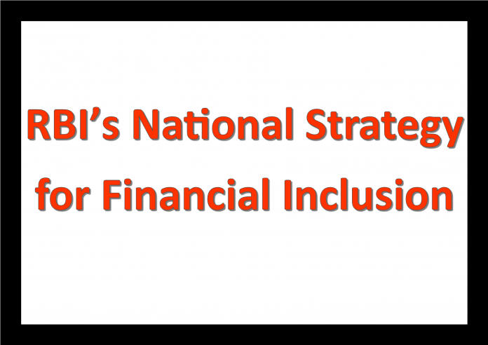 RBI’s National Strategy For Financial Inclusion – Indian Economy