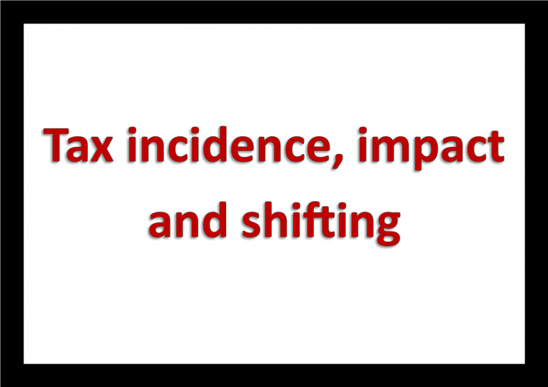 what-is-impact-incidence-and-shifting-of-a-tax-indian-economy